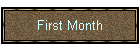 First Month